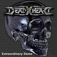 DeadXheaD : Extraordinary Demo